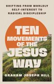 Ten Movements of the Jesus Way (eBook, ePUB)