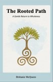 The Rooted Path (eBook, ePUB)