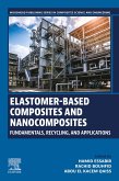 Elastomer-Based Composites and Nanocomposites (eBook, ePUB) Elastomer-Based Composites and Nanocomposites (eBook, ePUB)
