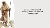 Divine Empowerment. Walking Under Jesus Christ' Rod and Staff (eBook, ePUB)