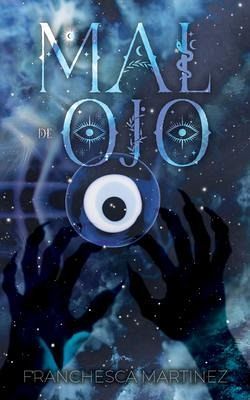 Mal de Ojo (eBook, ePUB) Mal de Ojo (eBook, ePUB)