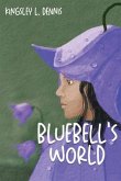 BLUEBELL'S WORLD (eBook, ePUB)