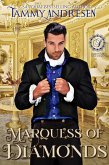 Marquess of Diamonds (Lords of Scandal, #17) (eBook, ePUB)