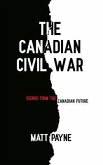 The Canadian Civil War (eBook, ePUB)