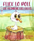 FLICK LO POLL DE FLAMENC DEL DELTA (eBook, ePUB) FLICK LO POLL DE FLAMENC DEL DELTA (eBook, ePUB)