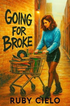 Cover Going For Broke (The Breakout Project, #1) (eBook, ePUB)