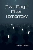 Two Days After Tomorrow (eBook, ePUB)