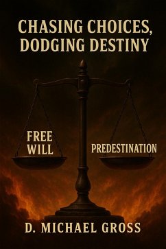Cover Chasing Choices, Dodging Destiny (eBook, ePUB)