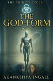 The God-Form (The Trinity Cycle, #2) (eBook, ePUB) The God-Form (The Trinity Cycle, #2) (eBook, ePUB)