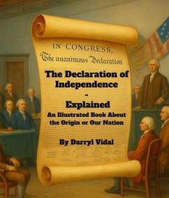 Cover The Declaration of Independence - Explained (eBook, ePUB)