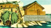 The Gospel According to Noah Part 2 (eBook, ePUB)
