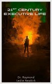 21st Century Executive Life (eBook, ePUB)