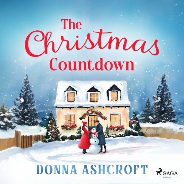 The Christmas Countdown: A cosy, feel-good holiday romance in the English countryside (MP3-Download) The Christmas Countdown: A cosy, feel-good holiday romance in the English countryside (MP3-Download)