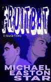 Fruitbat (eBook, ePUB) Fruitbat (eBook, ePUB)