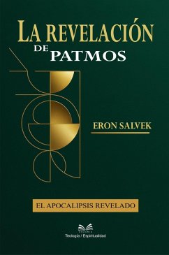 La Revelación de Patmos - El Apocalipsis Revelado (eBook, ePUB) Cover La Revelación de Patmos - El Apocalipsis Revelado (eBook, ePUB)