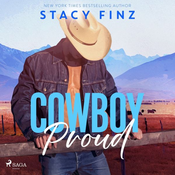 Cowboy Proud: A heart-pounding, sexy small-town rancher romance (MP3-Download) Cowboy Proud: A heart-pounding, sexy small-town rancher romance (MP3-Download)