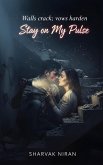 Stay on My Pulse (eBook, ePUB)