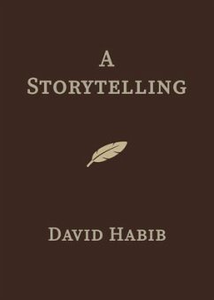 A Storytelling (eBook, ePUB) - Habib, David
