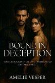 Bound in Deception (eBook, ePUB) Bound in Deception (eBook, ePUB)