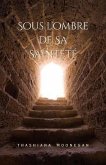 Sous L'Ombre de Sa Sainteté (eBook, ePUB)