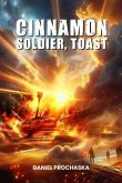 Cinnamon soldier, Toast (eBook, ePUB) Cinnamon soldier, Toast (eBook, ePUB)