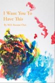 I Want You To Have This (eBook, ePUB)