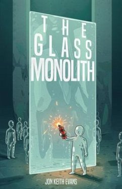 The Glass Monolith (eBook, ePUB) - Keith Evans, Jon