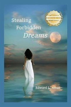 Stealing Forbidden Dreams (eBook, ePUB) Cover Stealing Forbidden Dreams (eBook, ePUB)