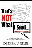 That's Not What I Said (eBook, ePUB) That's Not What I Said (eBook, ePUB)