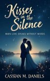 Kisses in the Silence (eBook, ePUB) Kisses in the Silence (eBook, ePUB)