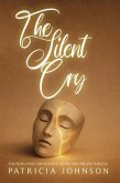 THE SILENT CRY (eBook, ePUB) THE SILENT CRY (eBook, ePUB)