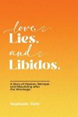 Love. Lies. and Libidos (eBook, ePUB) Love. Lies. and Libidos (eBook, ePUB)