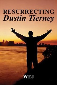 Cover Resurrecting Dustin Tierney (eBook, ePUB)