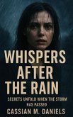 Whispers After the Rain (eBook, ePUB) Whispers After the Rain (eBook, ePUB)