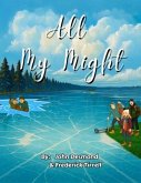 All My Might (eBook, ePUB) All My Might (eBook, ePUB)