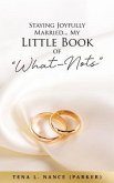 Staying Joyfully Married...My Little Book of 