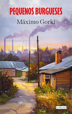 Cover Pequenos Burgueses - Gorki (eBook, ePUB)