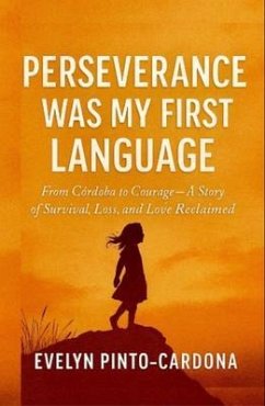 Cover Perseverance Was My First Language (eBook, ePUB)