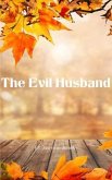 The Evil Husband (eBook, ePUB) The Evil Husband (eBook, ePUB)