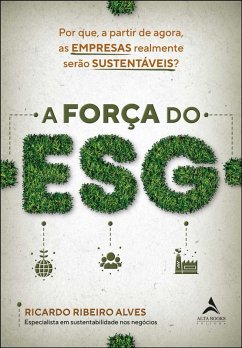 A força do ESG (eBook, ePUB) - Alves, Ricardo Ribeiro