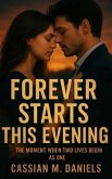 Forever Starts This Evening (eBook, ePUB) Forever Starts This Evening (eBook, ePUB)