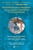 Incidencias de lo femenino en la clínica con niños y adolescentes 1 (eBook, ePUB) Incidencias de lo femenino en la clínica con niños y adolescentes 1 (eBook, ePUB)