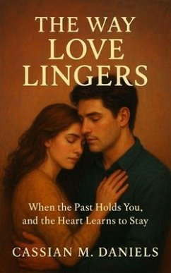 The Way Love Lingers (eBook, ePUB) Cover The Way Love Lingers (eBook, ePUB)