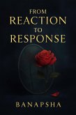 From Reaction to Response (eBook, ePUB)