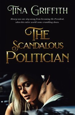 Cover The Scandalous Politician (eBook, ePUB)