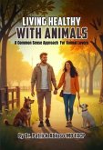 Living healthy with animals (eBook, ePUB) Living healthy with animals (eBook, ePUB)
