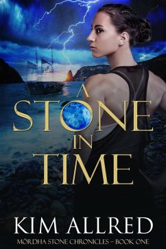 Cover A Stone in Time (Mórdha Stone Chronicles, #1) (eBook, ePUB)