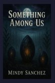 Something Among Us (eBook, ePUB)