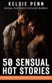 50 Sensual Hot Stories - Sexual Fantasies Fulfilled Bundle (eBook, ePUB)