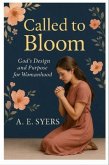 Called To Bloom (eBook, ePUB)